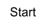 Start